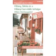 Cartographia Villány, Siklós és a Villányi borvidék térkép - Stiefel 5998504315995