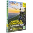 Cartographia A Mecsek és környékének legszebb túrái túrakönyv - 9786156643063