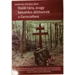 Cartographia Halál-túra, avagy beszédes dűlőnevek a Gerecsében - 9786150142425