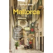 Cartographia Mallorca útikönyv Lonely Planet (angol)-9781837583270
