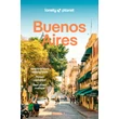 Cartographia Buenos Aires útikönyv Lonely Planet (angol) 9781837583904