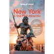 Cartographia New York és Mid Atlantic Best Trips útikönyv Lonely Planet (angol) 9781837584918