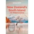 Cartographia Új-Zéland - Déli szigetek útikönyv Lonely Planet (angol) 9781838691738
