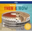Cartographia Ősi csodák - Akkor és most (Ancient Wonders - Then & Now) - Lonely Planet - 9781787013391