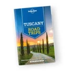Cartographia Toszkána Road Trips útikönyv Lonely Planet (angol) 9781786575678
