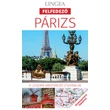 Cartographia Párizs felfedező útikönyv térképpel 9789635051595