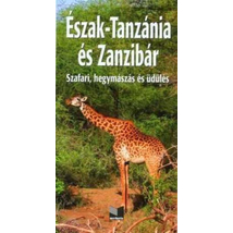 Cartographia Észak-Tanzánia és Zanzibár útikönyv 9789639172753