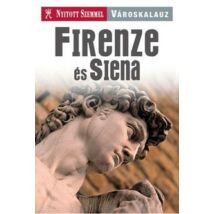 Cartographia Firenze és Siena útikönyv - Nyitott Szemmel 9789630984195