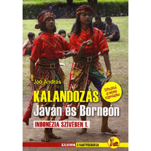 Cartographia Kalandozás Jáván és Borneón útikönyv - Dekameron 9786155072215