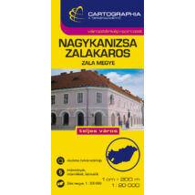 Cartographia Nagykanizsa, Zalakaros várostérkép (+Zala megye térképe) 9789633526880