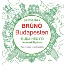 Cartographia Brúnó Budapesten, Buda hegyei lépésről lépésre - Fényképes foglalkoztató 9789634158318