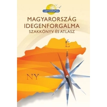 Cartographia Magyarország Idegenforgalma szakkönyv és atlasz (CR-0170) 9789632622255