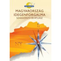 Cartographia  - Magyaro. Idegenforgalma Szakkönyv és atlasz
