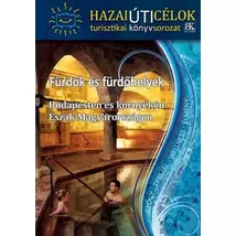 Cartographia Fürdők és fürdőhelyek útikönyv  - Budapest és környéke 9786155725067