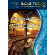Cartographia Fürdők és fürdőhelyek útikönyv  - Budapest és környéke 9786155725067