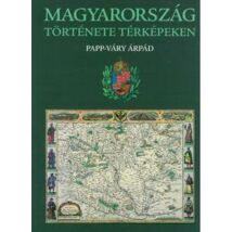 Cartographia Magyarország története térképeken 9789630990820