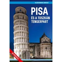 Cartographia Pisa és a Toszkán Tengerpart útikönyv 9786158100014