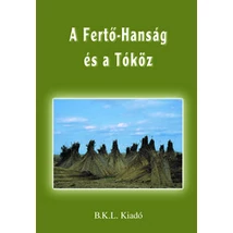 Cartographia A Fertő-Hanság és a Tóköz turistakalauz 9789632029610