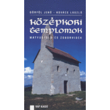 Cartographia Középkori templomok - Mátyusföld és Zoborvidék 9788081040160