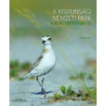 Cartographia A Kiskunsági Nemzeti Park képes album 9789632978840