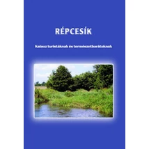Cartographia Répcesík turistakalauz 9789638638212