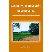 Cartographia Ság hegy, Kemeneshát, Kemenesalja turistakalauz 9789638570567