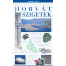 Cartographia Horvát szigetek útikönyv 9789630961851