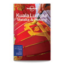 Cartographia Kuala Lumpur, Melaka és Penang útikönyv Lonely Planet (angol) 9781786575302
