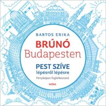 Cartographia Brúnó Budapesten, Pest szíve - Fényképes foglalkoztató 9789634860617