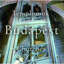 Cartographia Templomok - Budapest  - Churches 9789639731325