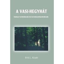 Cartographia A Vasi-Hegyhát turistakalauz 9789638606709