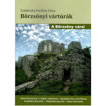 Cartographia Börzsönyi vártúrák - A Börzsöny várai 9786150078328