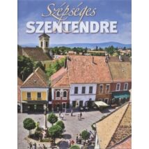 Cartographia Szépséges Szentendre album - Kossuth 9789630971928