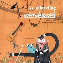 Cartographia Az állatvilág zenészei 9789633047545