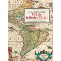 Cartographia 500 év felfedezőútjai könyv - Kossuth 9789635441211