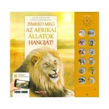 Cartographia Ismerd meg az afrikai állatok hangját! 9789633046012