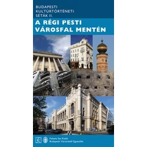 Cartographia A régi pesti városfal mentén Budapesti kultúrtörténeti séták II 9786155568121
