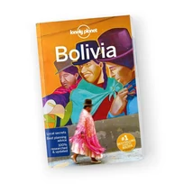 Cartographia Bolívia útikönyv Lonely Planet (angol) 9781786574732