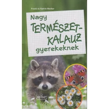 Cartographia-Nagy természetkalauz gyerekeknek - 9786155723483