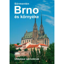 Cartographia Brno és környéke sörmentén útikönyv  9786150150499