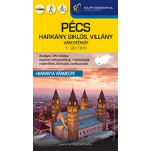 Cartographia Pécs, Harkány, Siklós, Villány várostérkép (+Baranya vármegye térképe) 9789633539729