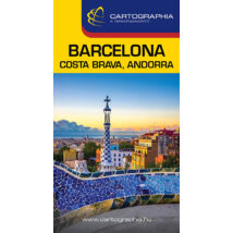 Barcelona, Costa Brava, Andorra útikönyv Cartographia 9789633527566