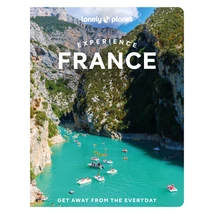 Cartographia Experience Franciaország útikönyv - Lonely Planet (angol)-9781838694883