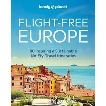 Európa (Flight Free) útikönyv Lonely Planet-9781837581719