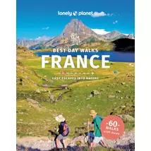 Cartographia Best Day Walks Franciaország útikönyv - Lonely Planet (angol)-9781838696887