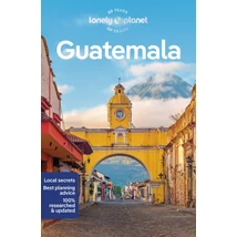 Cartographia Guatemala útikönyv Lonely Planet (angol) 9781788684316