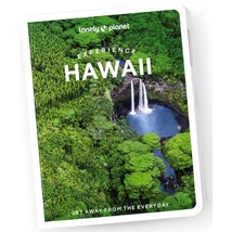 Cartographia Hawaii-szigetek (Experience) képes útikönyv Lonely Planet-9781838694838