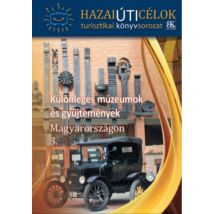 Cartographia - Különleges múzeumok és gyűjtemények Magyarországon  3. - 9786155725289