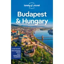 Cartographia Budapest &amp; Magyarország útikönyv Lonely Planet (angol) 9781787016668