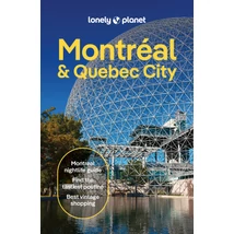 Cartographia Montreál és Québec útikönyv Lonely Planet (angol) 9781837584185